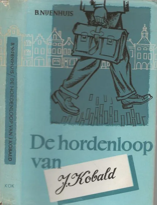 Populair De Hordenloop van J. KobaldB. Nijenhuis, Band en Omslagverzorging van Han Prins