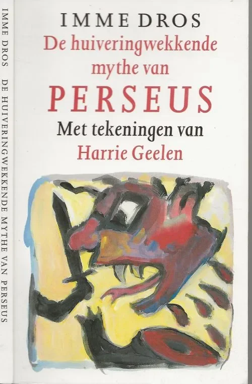 De huiveringwekkende mythe van Perseus Imme Dros (Oudeschild, 1936) werd geboren op Texel. Na het gymnasium ging ze in Amsterdam Nederlands studeren en ontmoette ze Harrie Geelen, Op = Op