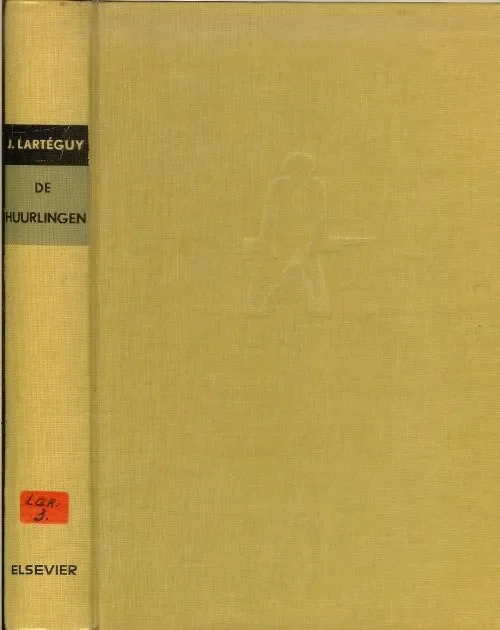 De Huurlingen – Roman over demannen van het Franse Korea-bataljonLarteguy Jean – Vertaling J.H. Gerritsen – Omslagontwerp CH. Burki Express Levering