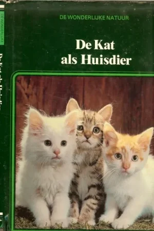 Beste Prijs De kat als huisdier .. keuze en de opvoeding van een jonge kat, de abessijn , de Siamees en het fokken van een siamees, en de schildpad perzen