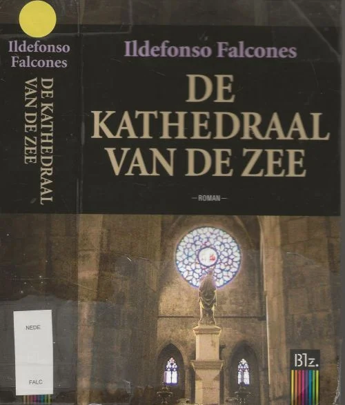 Exclusieve Aanbieding De kathedraal van de Zee in vierdelen in een bandIldefonso Falcones, de Sierra Vertaald door Marleen Eijgenraam