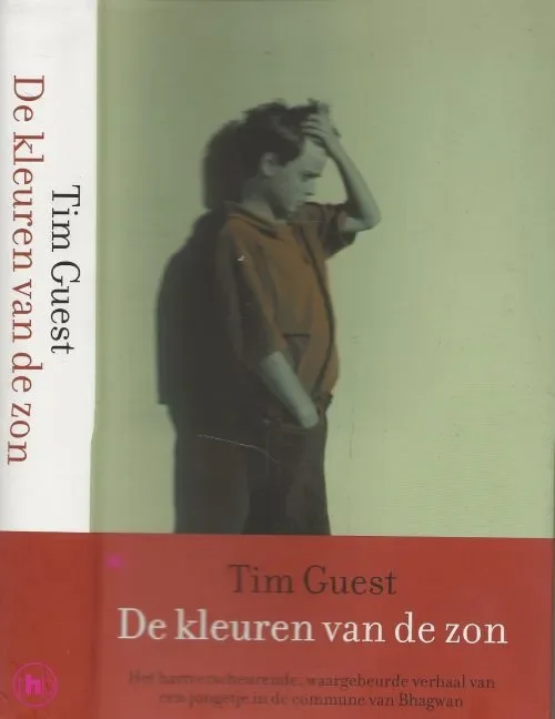 De Kleuren van de ZonGuest, Tim . Vertaald door Karina Zegers de Beijl Omslagontwerp Marlies Visser Uitverkoop