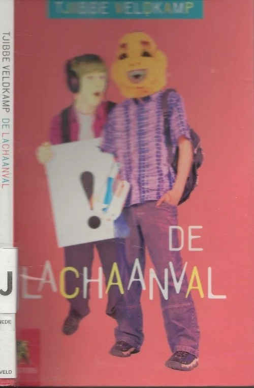 De LachaanvalTjibbe Veldkamp illustraties van Kees de Boer Express Levering