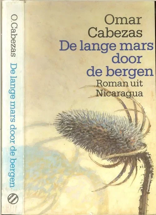 Beste Prijs De lange mars door de bergenCabezas, Omar .. Vertaald door Dick Bloemraad