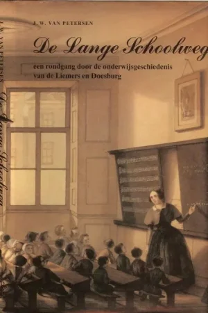 Gecertificeerd De lange schoolweg. Petersen, J.W. van Streekarchivaris van de Liemers en Doesburg met een voorwoord van H.G.A.M. Habes [ Burgemeester ] Voorzitter