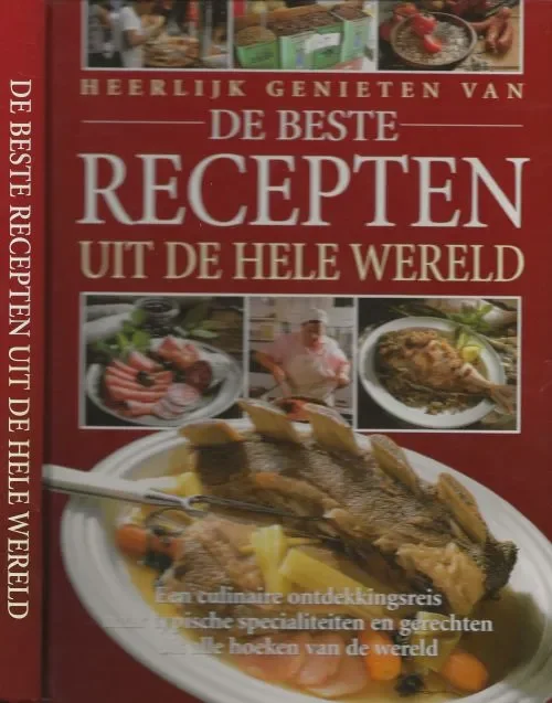 De lekkerste recepten uit de hele wereld Teubner, Christian . Vertaling Jo Hendriks Gereduceerde Prijs