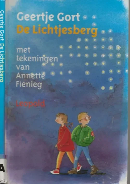 De Lichtjesberg Geertje Gort, Met tekeningen van Annette Fienieg Finale Uitverkoop