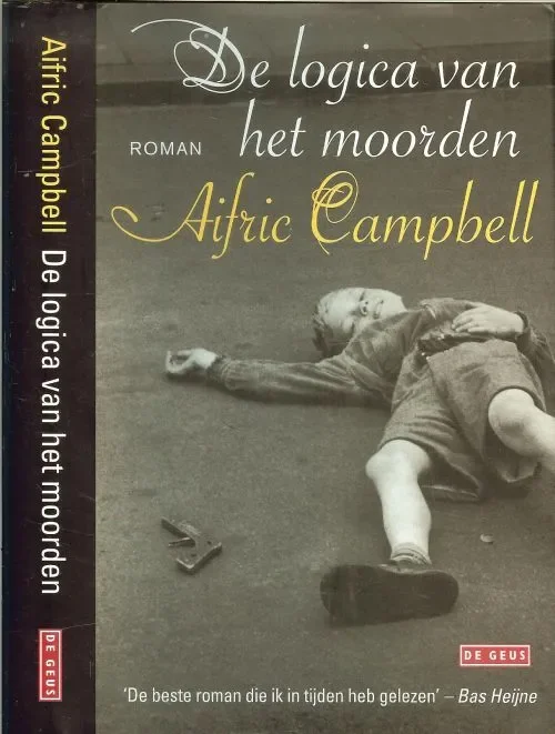 Shop Nu De logica van het Moorden Campbell, Aifric Vertaald uit het Engels door Nan Lenders