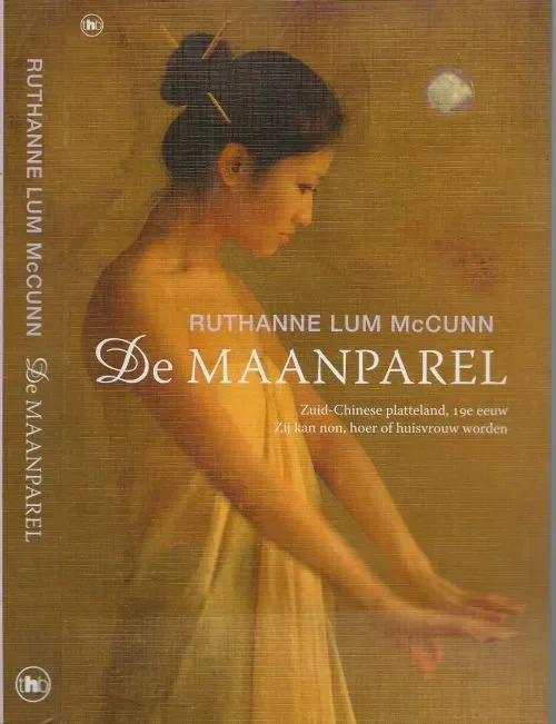De Maanparel Zuid-Chinese platteland 19e eeuw Zij kan non hoer of huisvrouw worden Dagaanbieding