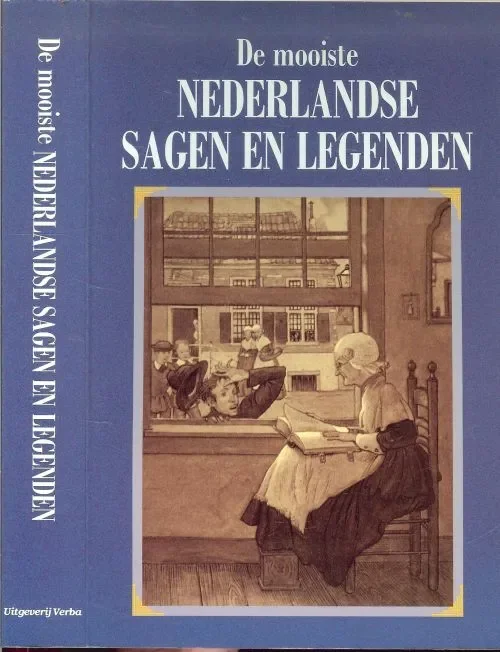 De mooiste Nederlandse sagen en legenden Loo, H.E. te bewerking .. Met illustraties van Pol Dom Exclusieve Aanbieding
