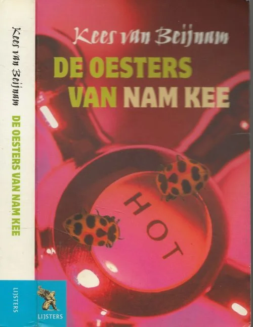 Gratis Verzending De Oesters van Nam Kee Kees van Beijnum, Omslagontwerp Rene van Vooren