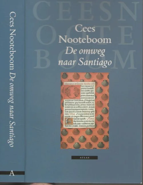 De omweg naar SantiagoCees Nooteboom (1933) trok in zijn jeugd na een opleiding in kloosterscholen liftend door Europa Beste Prijs