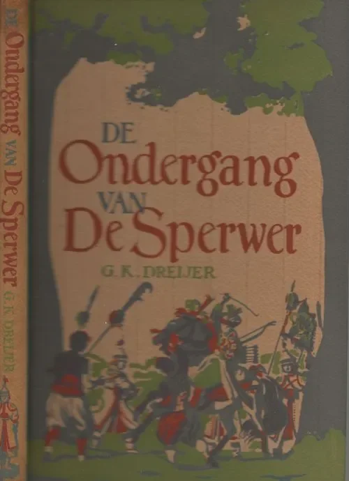 Op = Op De Ondergang van ,,De Sperwer” Dreijer, G.K. illustraties van G. Douwe