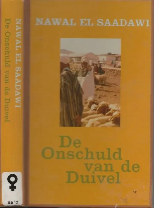 Beste Prijs De Onschuld van de DuivelSaadawi, Nawal. El Vertaald uit het Engels door Hanneke Richard-Nutbey Omslagfoto Peter de Rijk Foto auteur Maartje Geels