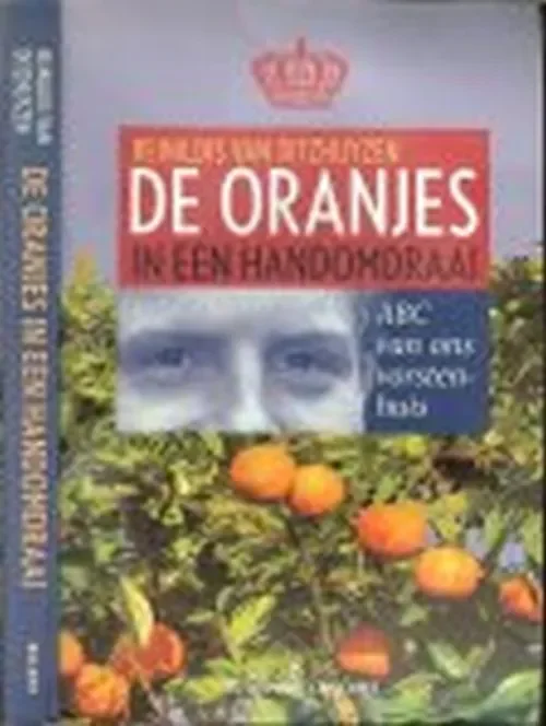 De Oranjes in een handomdraai Reinidis van Ditzhuyzen Gratis Retour