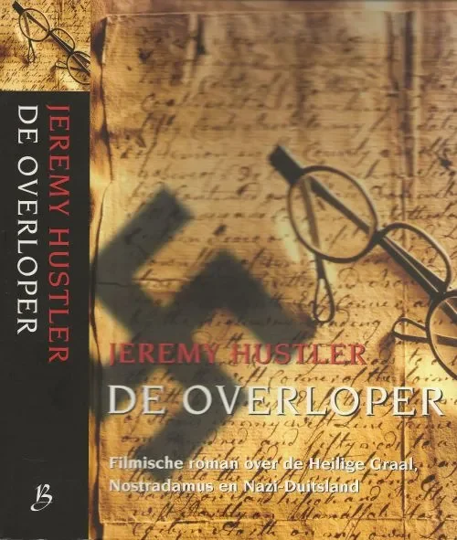 De Overloper Hustler, Jeremy Omslagontwerp Wil Immink Design Sittard Aan mijn oom , die zijn plicht niet verzaakte Hete Deal