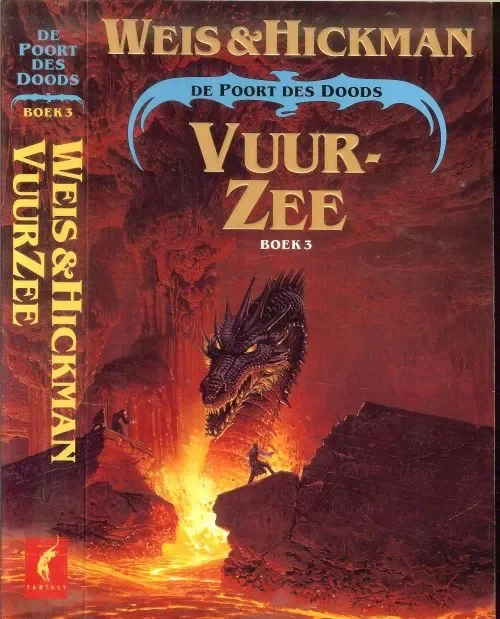 De poort des Doods Boek 3 Vuurzee Hickman, Tracy en Margaret Weis Vertaling van Eny van Gelder en Omslag illustratie Keith Parkenson Must-Have