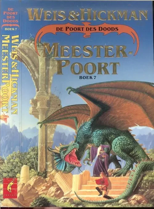 De poort des Doods Boek 7 Meesterpoort Hickman, Tracy en Margaret Weis Vertaling van Eny van Gelder en Omslag illustratie Steve Youll Veilige Betaling
