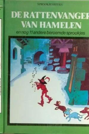 Alleen Vandaag De Rattenvanger van Hamelen en nog 11 andere beroemde Sprookjes