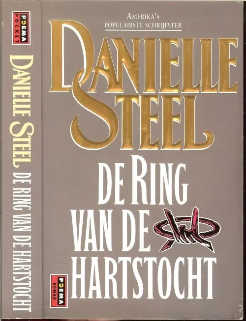 De Ring van de hartstocht Danielle Steel .. Vertaling : Conny van Manen .. Omslagontwerp Pete Teboskins. Voordeelprijs