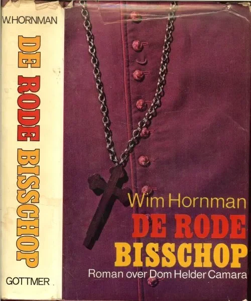 De rode bisschop Een roman over Dom Helder Camara Wim Hornman Betaalbaar