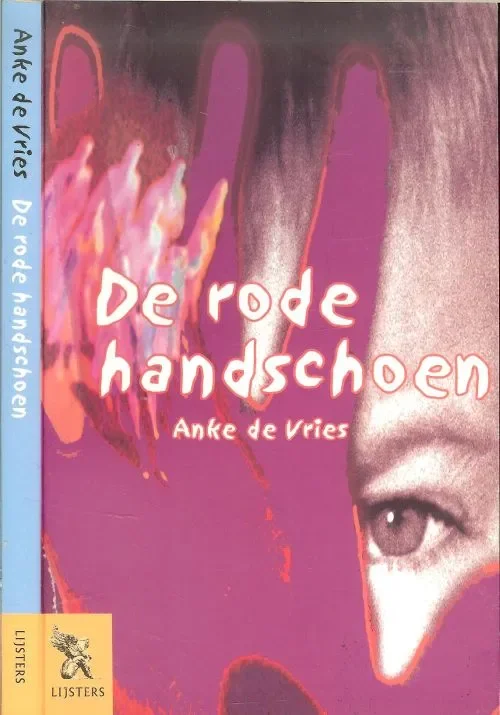 De Rode HandschoenAnke de Vries Foto PhotoDisc Omslagillustraties en Ontwerp G2K Designers te Groningen en Amsterdam Finale Uitverkoop