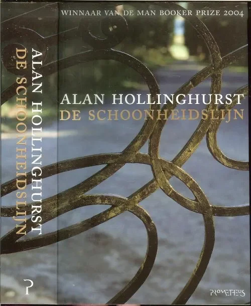 De Schoonheidslijn Hollinghurst, Alan Nederlandse Vertaling Ton Heuvelman Foto Auteur Robert Tayler Superprijs