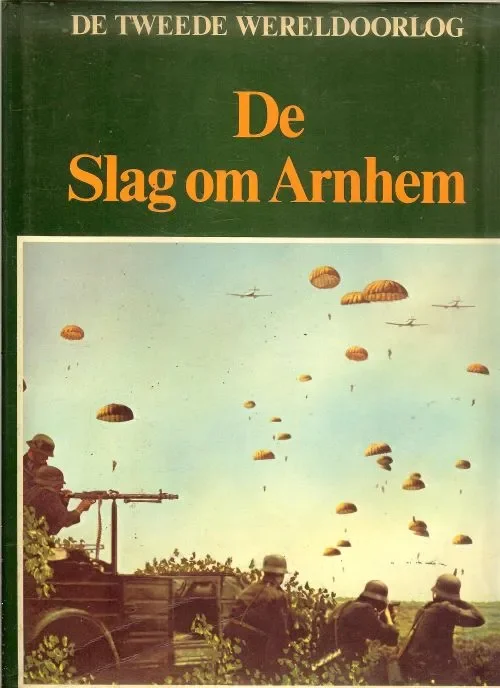 Populair De slag om Arnhem. Hoek, K.A. van den, Preger, John, Mourik, W.L. van