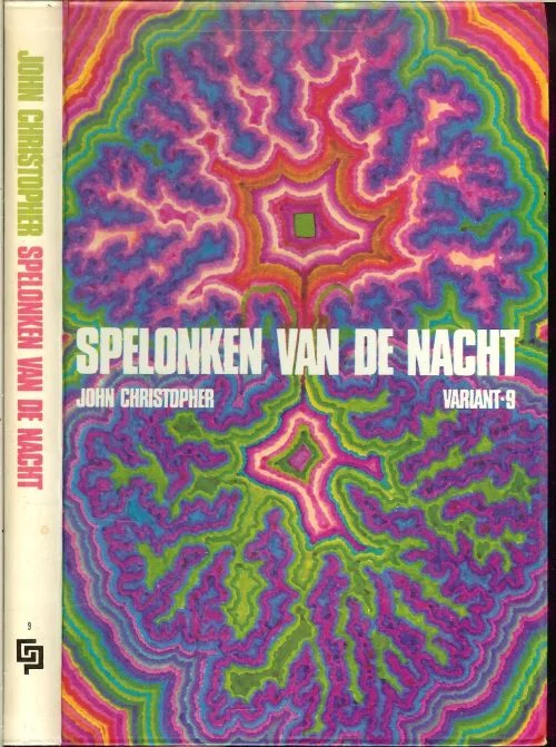 Direct Beschikbaar De Spelonken van de NachtJohn Christopher .. Vertaling Bert Russel .. Omslag Henk Pen
