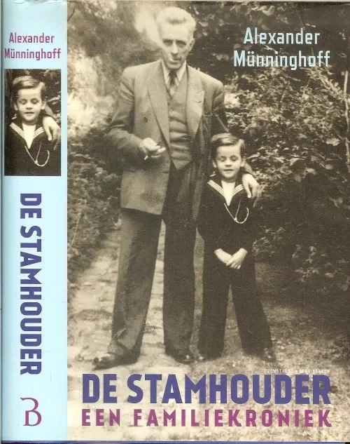 Fabrieksprijs De Stamhouder – een Familiekroniek van Alexander Münninghoff