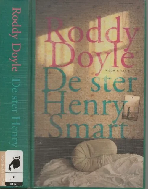 De ster Henry Smart Doyle, Roddy . Vertaling Aad van der Mijn Omslag Ron Room Superprijs
