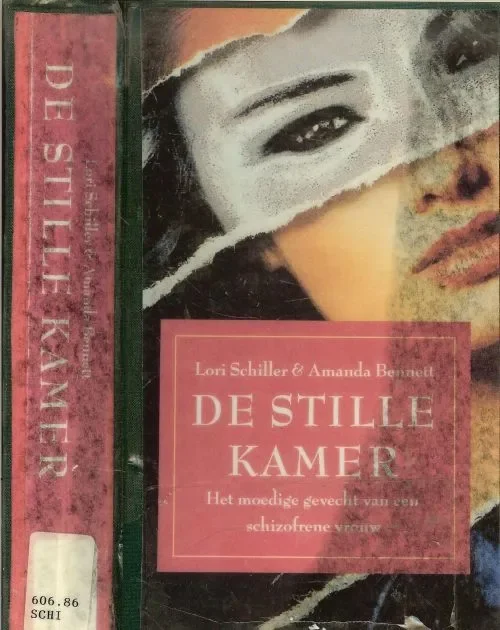 Must-Have De stille kamer het moedige gevecht van een schizofrene vrouw Schiller, Lori & Amanda Bennett.