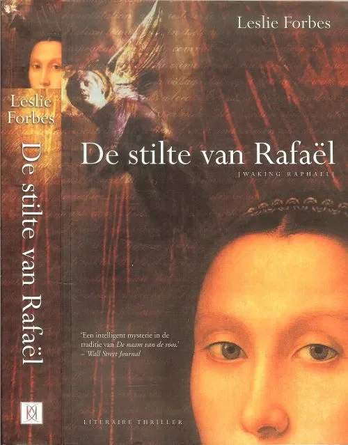 De stilte van Rafael , Leslie Forbes Vertaald door Yolande Ligterink Afbeelding Engel Mark Owen – Alamy Images Actieprijs