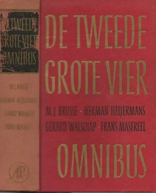 DE TWEEDE GROTE VIER OMNIBUS * *m.j.brusse,BOEFJE * herman heijermans DUCZIKA * gerard walschap HOUTEKIET * frans masereel DE STAD Gecertificeerd