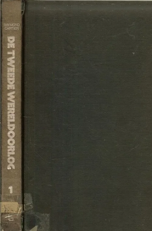 De Tweede Wereldoorlog Deel 1 1939-1942Cartier, Raymond 5 – 24 Juni 1940De laatste strijd in Franrijk De vlucht van de Gaulle Meest Verkocht