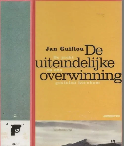 De uiteindelijke overwinning de jacht op een gestolen kernbom Guillou, Jan. Vertaald uit het Zweeds door Renee Vink Laatste Kans