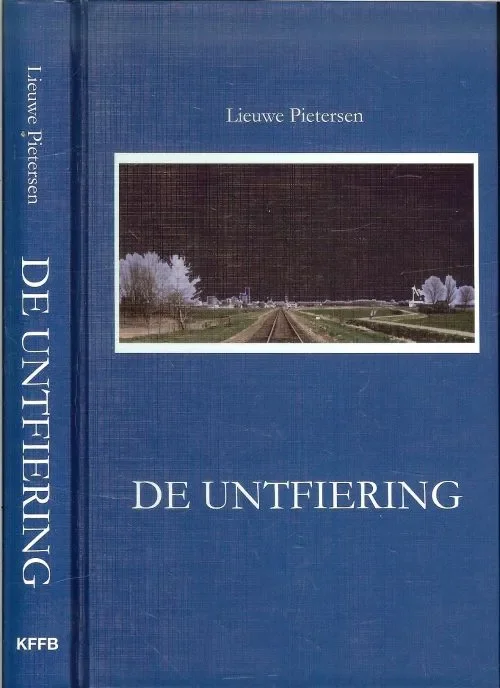 De Untfiering Lieuwe Pietersen Printe by Drukkerij Douma Dokkum Omslach Untwerp Wilh. Pietersen – Nauta Laatste Kans