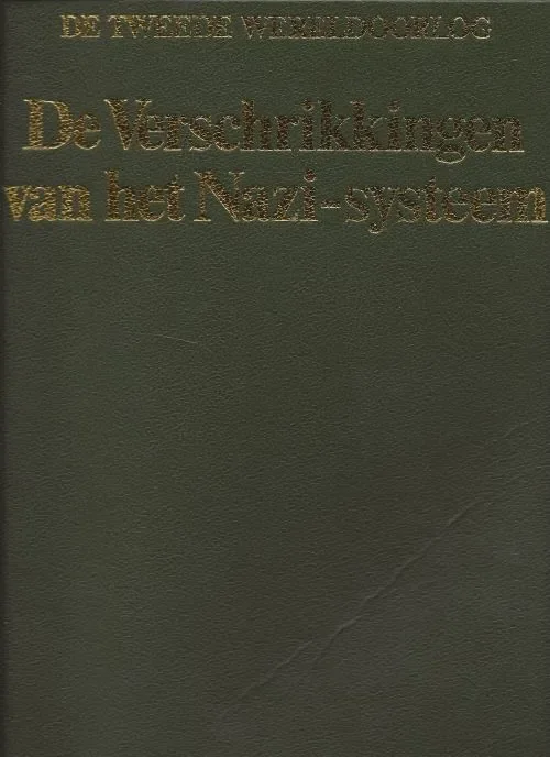 Laatste Kans De Verschrikkingen van het Nazi-Systeem .. uit de serie .. De Tweede Wereldoorlog .. De misdaden van het Derde RijkHoek, K.A. van den .. Dick van Koten & Aad Rijpsma .. met heel veel zwart – wit & kleuren Illustraties