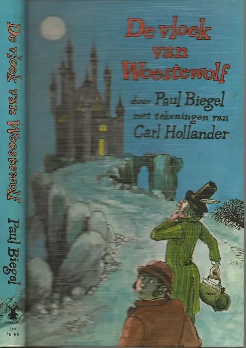 Alleen Vandaag De vloek van Woestewolf Biegel, Paul op 25 maart 1925 in Bussum is geboren. met Tekeningen: Carl Hollander.