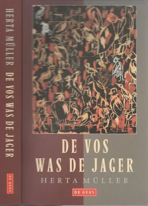 Koop Online De Vos was de Jager Muller, Herta, Vertaald Ria van Hengel Omslagontwerp Robert Nix
