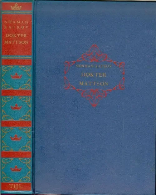 Tijdelijk Beschikbaar de VriesDokter MattsonNorman Katkov.. Vertaald door H.van Helden – de Vries