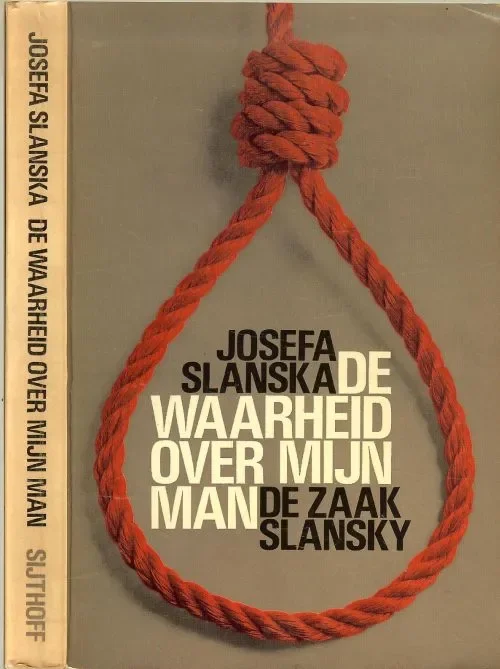 De waarheid over mijn man De zaak Slansky Slanska, Josefa Vertaling R.W.M. Kliphuis – Vlaskamp Rechtstreeks Van De Fabrikant
