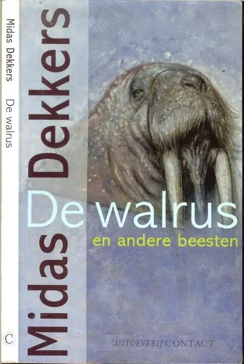 De Walrus en Andere beesten Dekkers Midas Omslagontwerp Via Vermeulen & Rick Vermeulen Omslag illustraties Maus Slangen Foto auteur Ronald Hoeben Gratis Retour