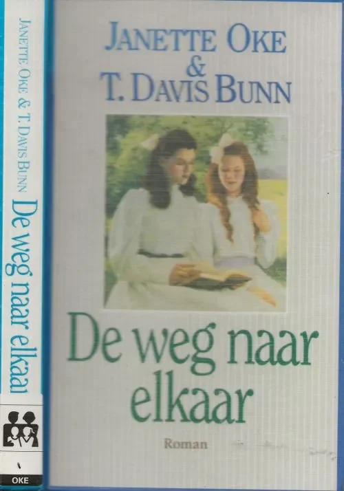 Op = Op De Weg naar Elkaar Oke Janette & T. Davis Bunn Vertaling Henny en Jouke Brouwer Omslag Dick Prins DPD