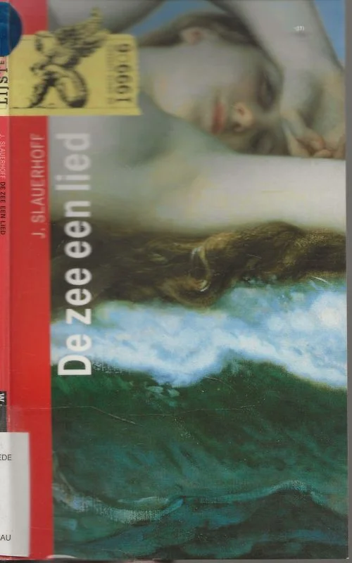 Speciale Aanbieding De zee een lied Een bloemlezing uit zijn Verzamelde gedichtenJan Jacob Slauerhoff Samengesteld door Everhard Huizing