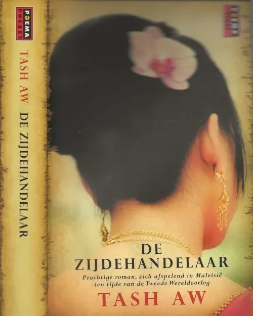 De Zijdehandelaar Prachtige roman ,zich afspelend in Maleisie ten tijde van de tweede wereldoorlogTash Award, Nederlandse vertaling Ton Heuvelmans Rechtstreeks Van De Fabrikant