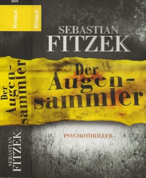 Alleen Vandaag Der AugensammlerFitzek, Sebastian Redaktion Regine Weisbrod