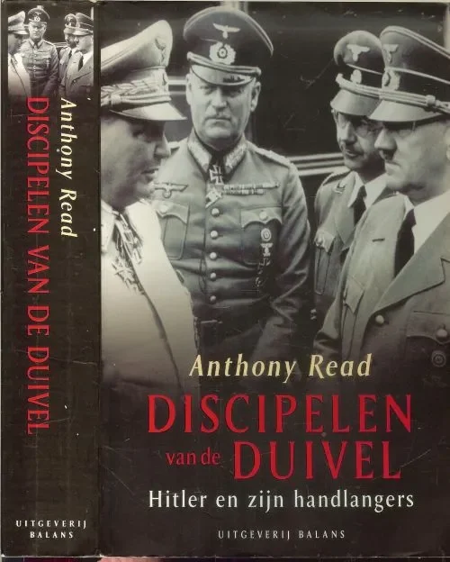 Discipelen van de Duivel .. Hitler en zijn handlangers. Wie waren Goering , Goebbels , Himmler , Bormann , Speer en Von Ribbentrop Nieuw