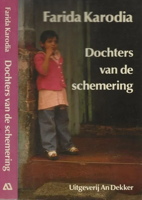 Dochters van de SchemeringKarodia Farida Nederlandse vertaling Anneke Bok Omslag ontwerp An Dekker Exclusieve Aanbieding