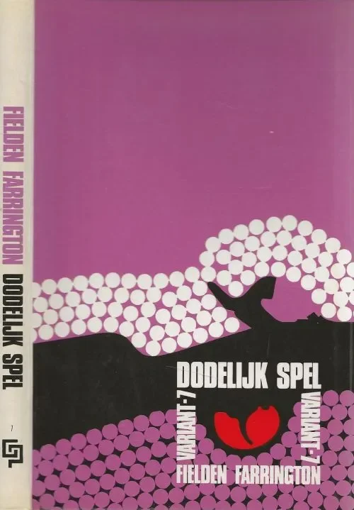 Hoge Kwaliteit Dodelijk SpelFarrington, Fielden Vertaling Christine J.M. Raat Omslag Henk Pen